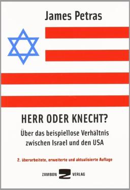 Herr oder Knecht? Über das beispiellose Verhältnis zwischen Israel und den USA