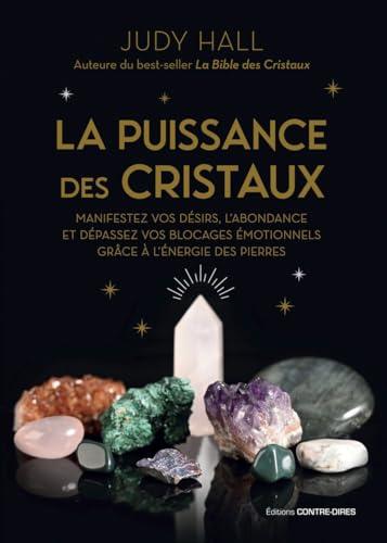 La puissance des cristaux