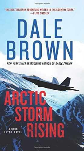 Arctic Storm Rising: A Novel (Nick Flynn, 1)