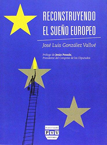 Reconstruyendo el sueño europeo