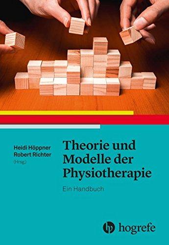 Theorie und Modelle der Physiotherapie: Ein Handbuch