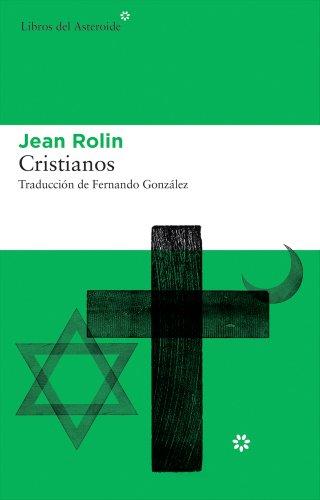 Cristianos (Libros del Asteroide, Band 87)