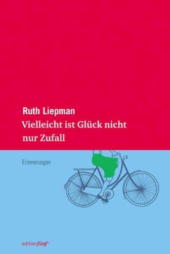 Vielleicht ist Glück nicht nur Zufall. Erzählte Erinnerungen