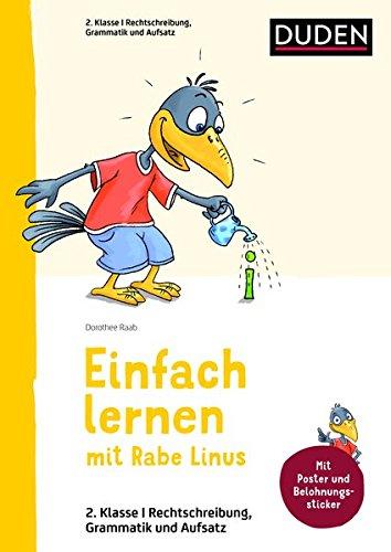 2. Klasse – Rechtschreibung, Grammatik und Aufsatz: Mit Stickern zur Belohnung. Kleinschrittige und leicht verständliche Übungen. (Einfach lernen mit Rabe Linus)