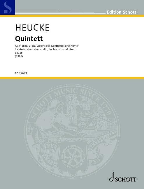 Quintett: für Violine, Viola, Violoncello, Kontrabass und Klavier. op. 25. Violine, Viola, Violoncello, Kontrabass und Klavier. (Edition Schott)