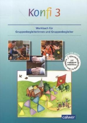 Konfi 3 Werkbuch für Kursleiterinnen und Kursleiter