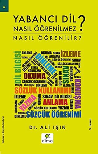 Yabanci Dil Nasil Ögrenilmez: Nasil Ögrenilir