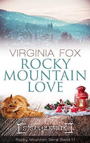 Rocky Mountain Love (Rocky Mountain Serie - Band 17)