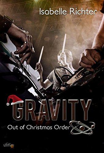 Gravity: Out of Christmas Order (Gravity Reihe)