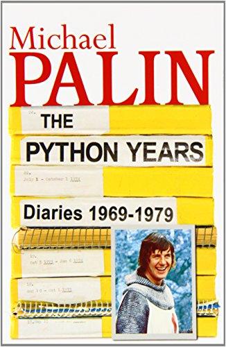 Diaries 1969 - 1979. The Python Years: The Python Years 1969-1979 (Phoenix)