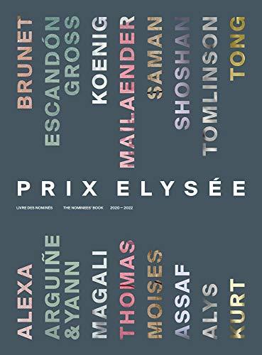 Prix Elysée: The Nominees’ Book 2020–2022