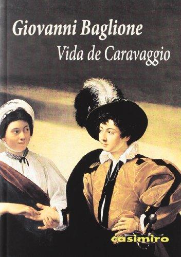 Vida de Caravaggio (Historia (casimiro))