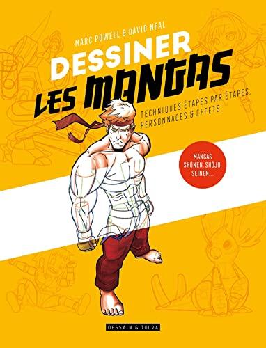 Dessiner les mangas : techniques étapes par étapes, personnages & effets : mangas, shônen, shôjo, seinen...