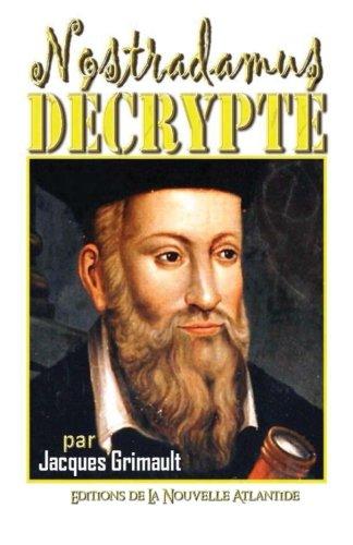 Nostradamus décrypté