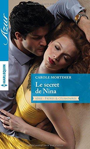 Le secret de Nina : frères & célibataires