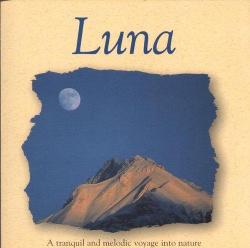 Luna (Mond - Musik zum Entspannen und Wohlfühlen)