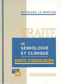 Traité de sémiologie clinique odonto-stomatologique