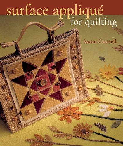 Surface Applique For Quilting