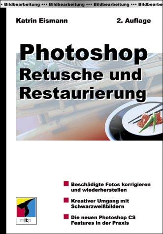 Photoshop - Retusche und Restauration