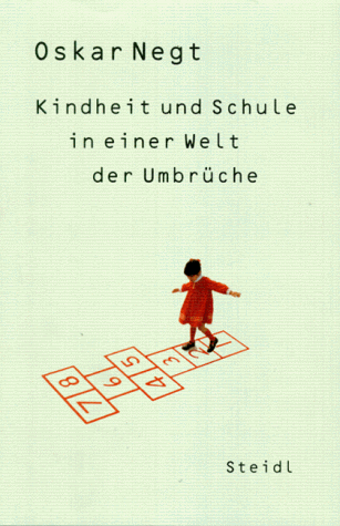 Kindheit und Schule in einer Welt der Umbrüche