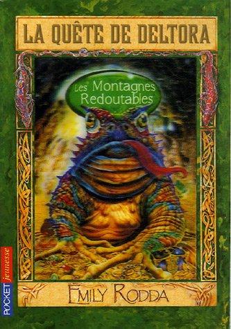 La quête de Deltora. Vol. 5. Les Montagnes Redoutables