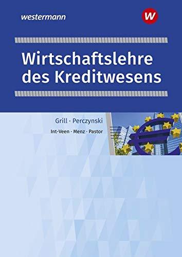 Wirtschaftslehre / Ausgabe für das Kreditwesen: Wirtschaftslehre des Kreditwesens: Schülerband