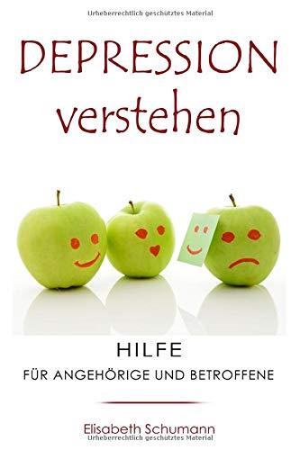 DEPRESSION verstehen. Hilfe für Angehörige und Betroffene.