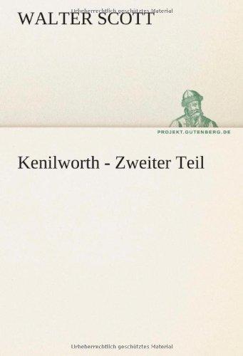 Kenilworth - Zweiter Teil (TREDITION CLASSICS)