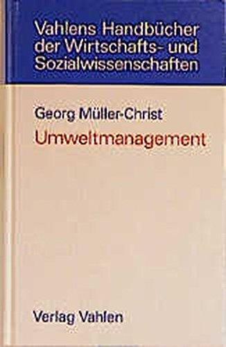 Umweltmanagement: Umweltschutz und nachhaltige Entwicklung