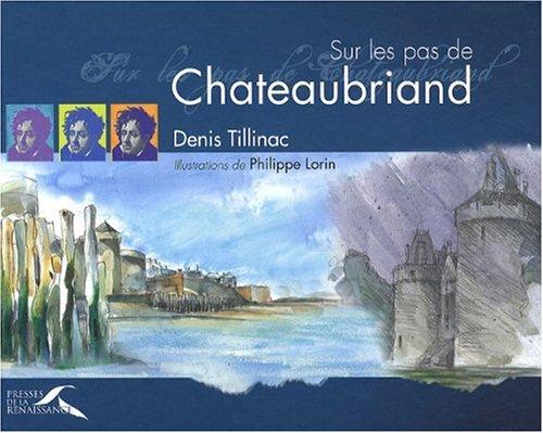 Sur les pas de Chateaubriand