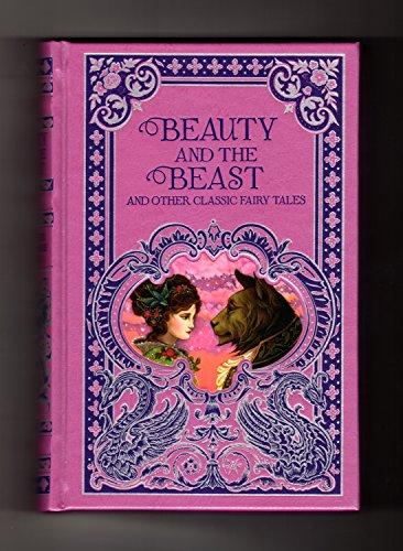 Beauty and the Beast and Other Classic Fairy Tales (Barnes & Noble Leatherbound Classic Collection)