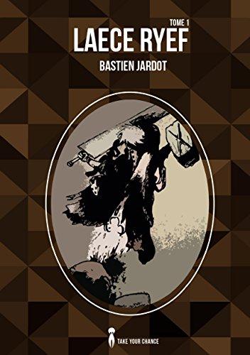 Jardot, B: Laece Ryef - Tome 1