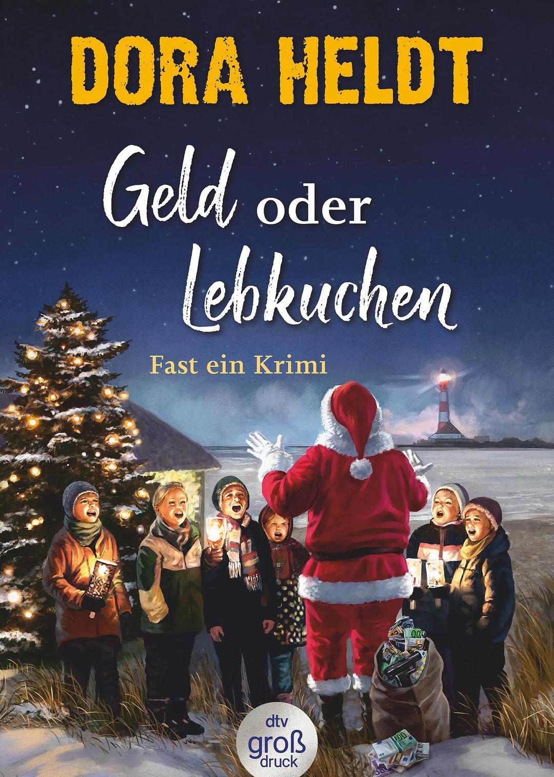 Geld oder Lebkuchen: Fast ein Krimi | Der Weihnachtskrimi von SPIEGEL-Bestsellerautorin Dora Heldt – in großer Schrift!