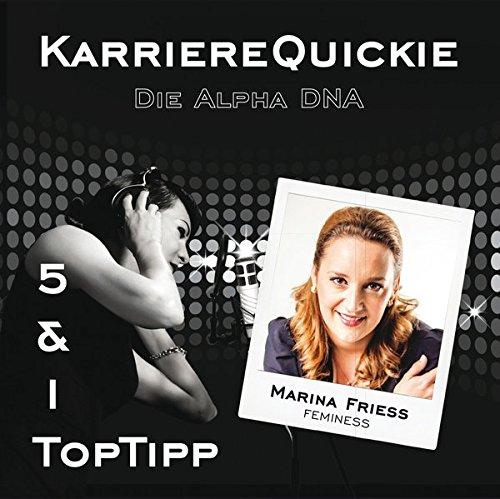 KarriereQuickie: Die Alpha DNA