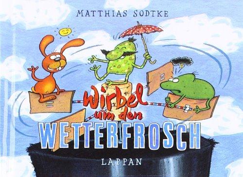 Nulli und Priesemut : Wirbel um den Wetterfrosch