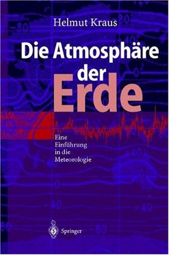 Die Atmosphäre der Erde: Eine Einführung in die Meteorologie