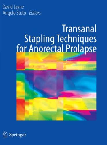 Transanal Stapling Techniques for Anorectal Prolapse