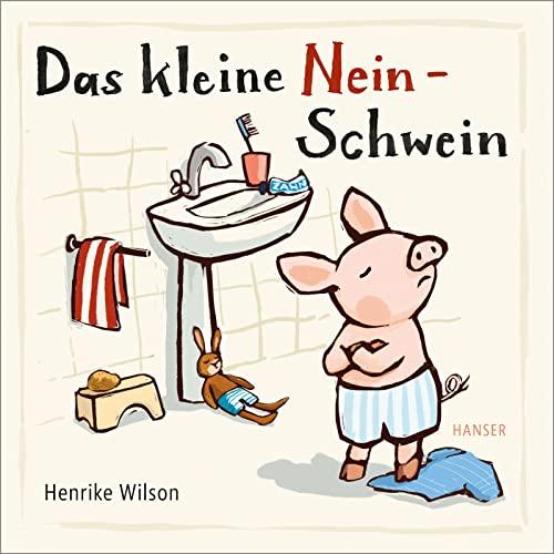 Das kleine Nein-Schwein