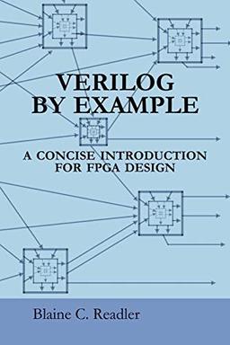 Verilog by Example: A Concise Introduction for FPGA Design