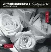 Der Wachsblumenstrauß. 5 CDs