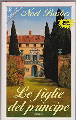 Le figlie del principe (Pandora. Bestseller)