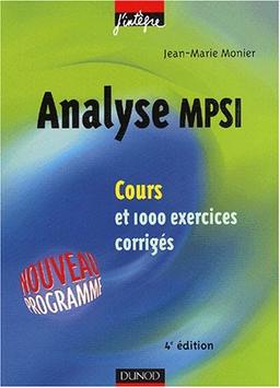 Analyse MPSI : cours et 1.000 exercices corrigés