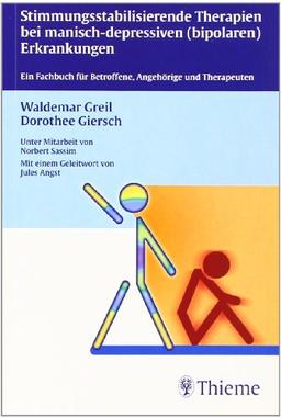 Stimmungsstabilisierende Therapien bei manisch-depressiven Erkrankungen