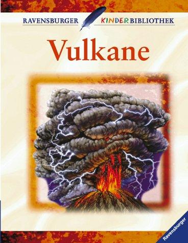 Ravensburger Kinderbibliothek: Vulkane