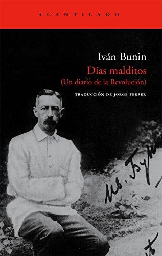 Días malditos: Un diario de la Revolución (El Acantilado, Band 152)