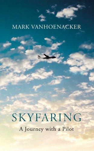 Skyfaring: A Journey with a Pilot