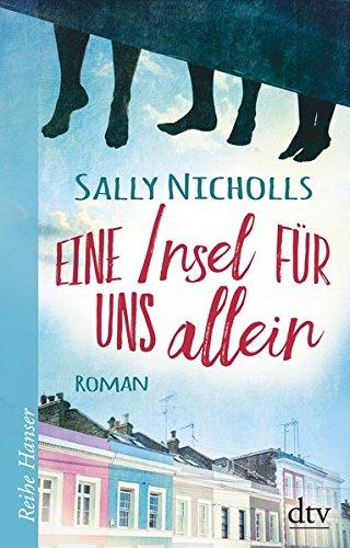 Eine Insel für uns allein: Roman (Reihe Hanser)