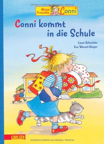 Conni-Bilderbücher: Conni kommt in die Schule