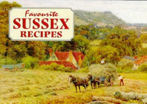 Favourite Sussex Recipes (Favourite Recipes)