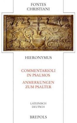 Commentarioli in Psalmos - Anmerkungen zum Psalter: Dt. /Lat.